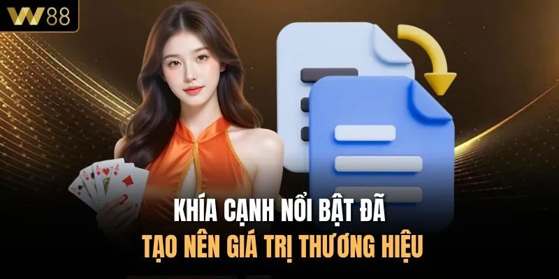 Khía cạnh nổi bật đã tạo nên giá trị thương hiệu